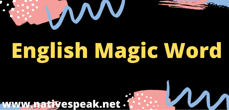 100 Magic Words in English – Must Know Vocabulary