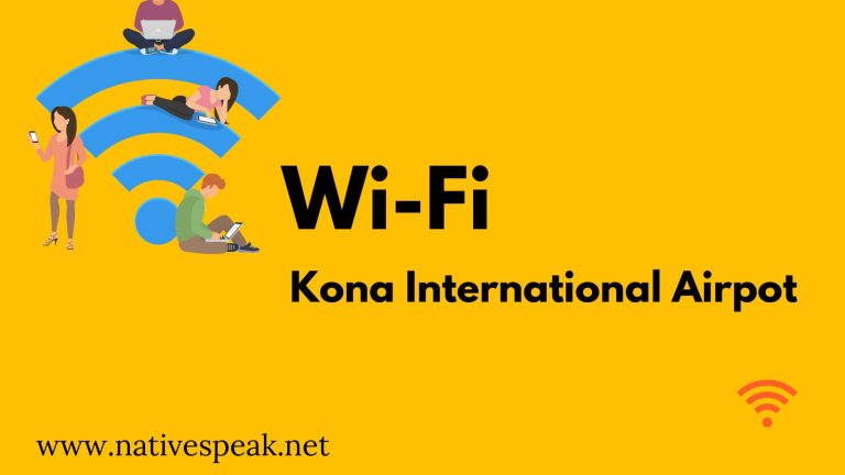 A Definitive Guide To Kona Airport WiFi Connection