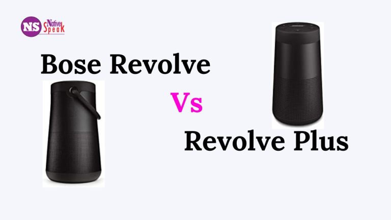 Bose Revolve Vs Revolve Plus – Expert Guide & Recommendation