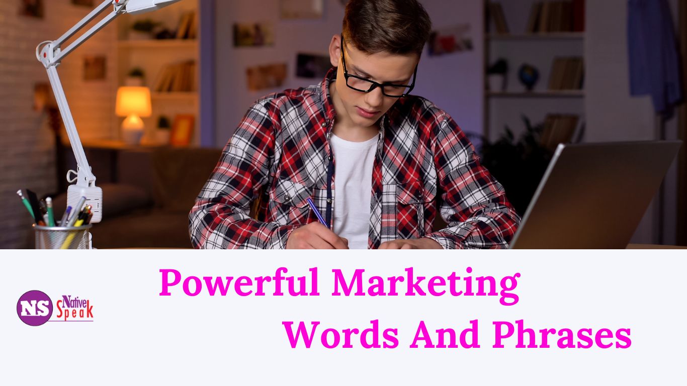 Powerful Marketing Words And Phrases