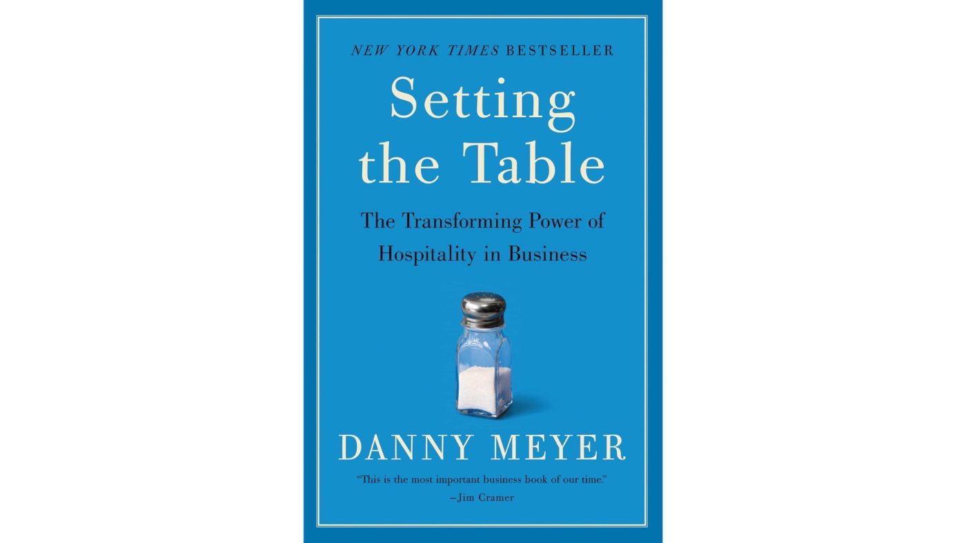 Setting The Table, by Danny Meyer