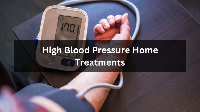 High Blood Pressure Home Treatments: Immediate Relief
