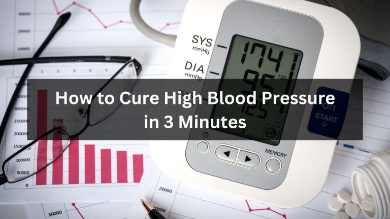 How to Cure High Blood Pressure in 3 Minutes