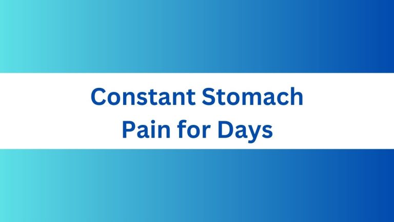 Constant Stomach Pain for Days: Remedies and Relief