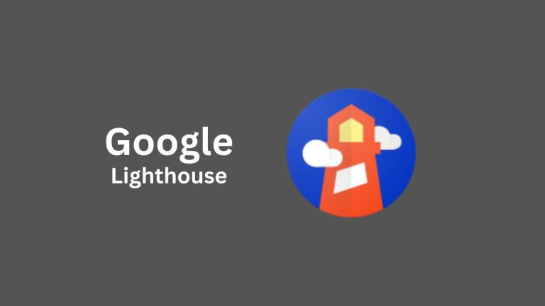 Google Lighthouse Review: Power Behind Performance Metrics!