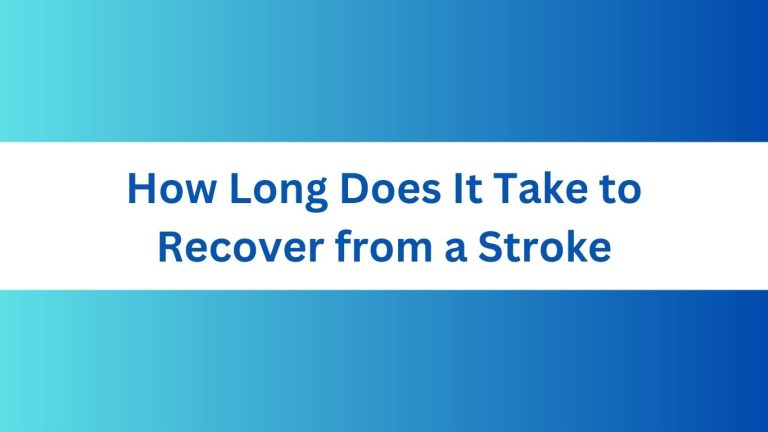 How Long Does It Take to Recover from a Stroke?