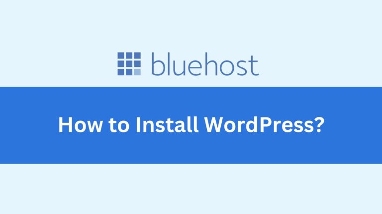 How to Effortlessly Install WordPress on Bluehost