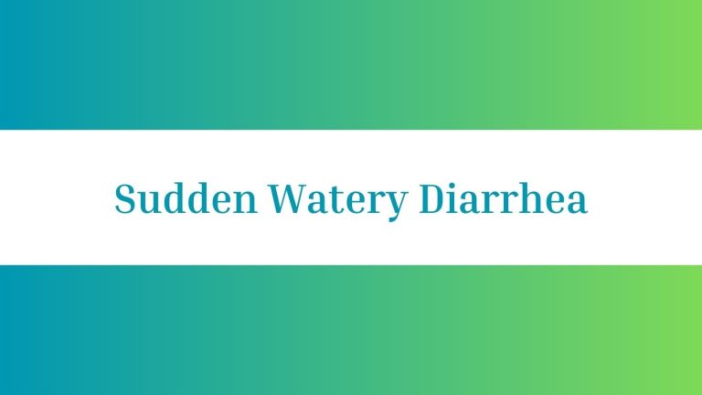 Sudden Watery Diarrhea: Relief and Prevention Strategies