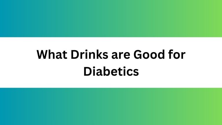 What Drinks are Good for Diabetics