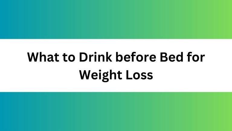 What to Drink before Bed for Weight Loss