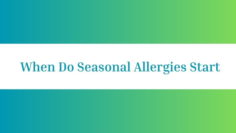When Do Seasonal Allergies Start: Expert Tips for Survival