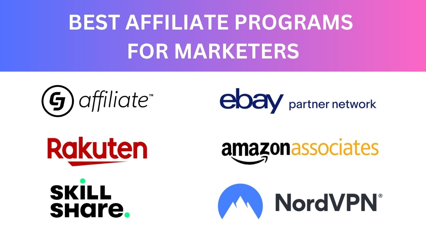 Best Affiliate Programs for Marketers