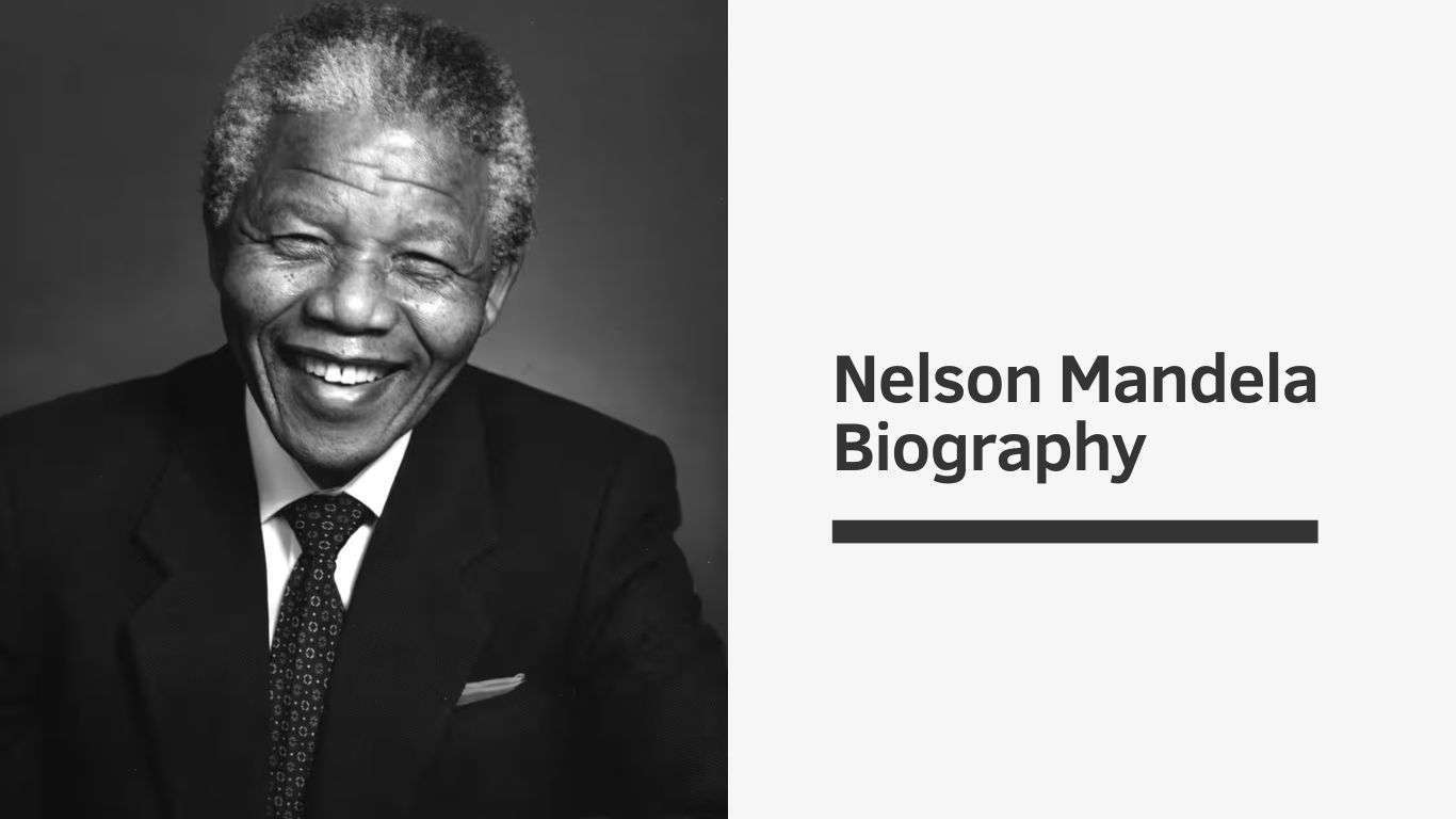 Nelson Mandela Biography Inspiring Life Of A True Leader
