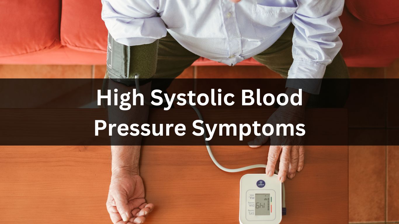 High Systolic Blood Pressure Symptoms