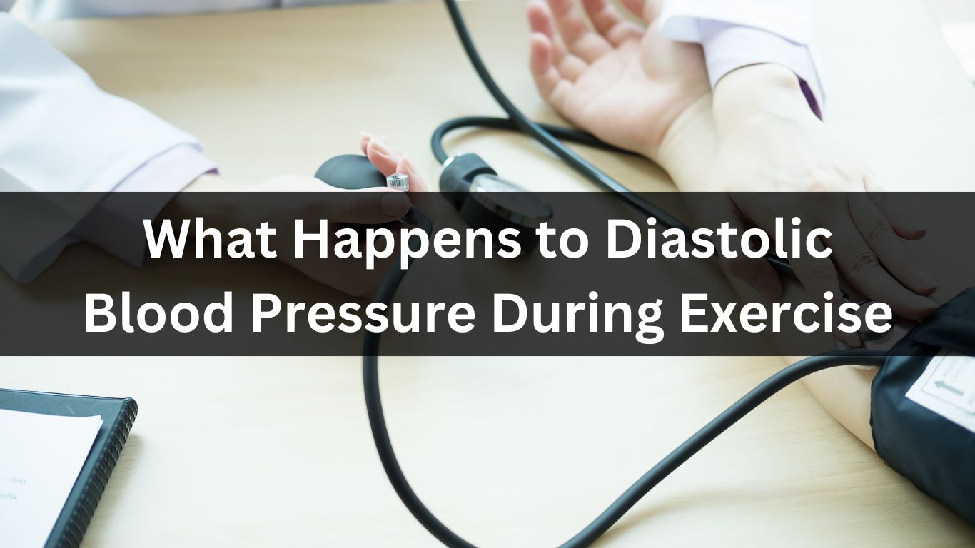 Diastolic Blood Pressure During Exercise