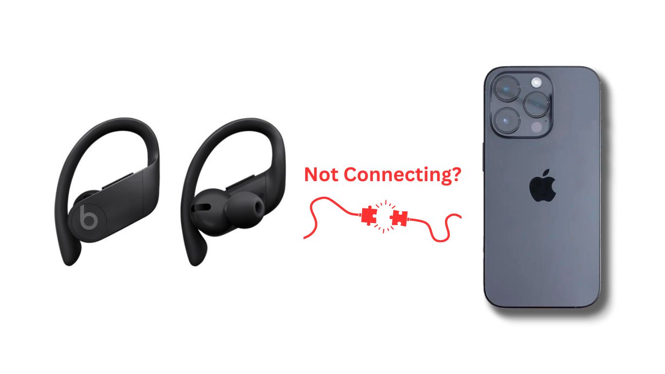 Powerbeats Pro Not Connecting to iPhone