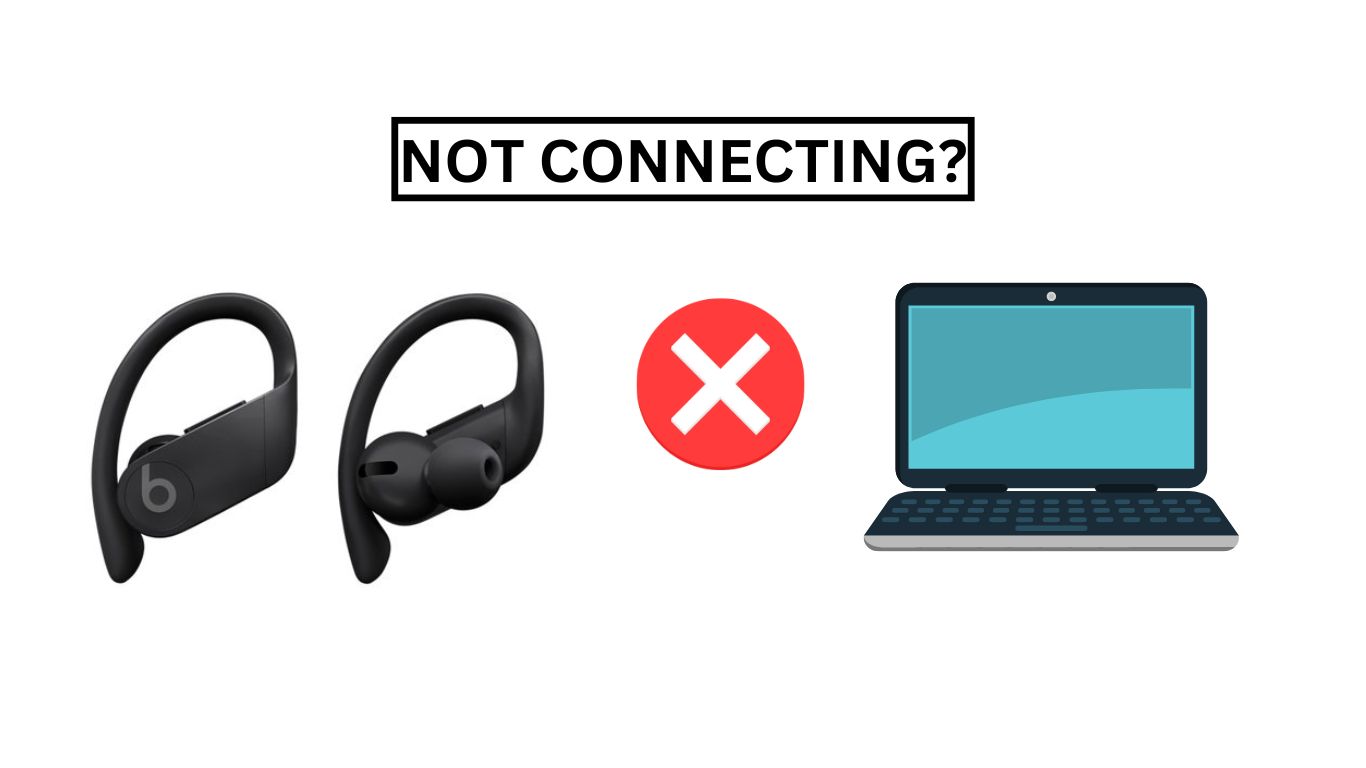Why Won't My Powerbeats Pro Connect to My Laptop?